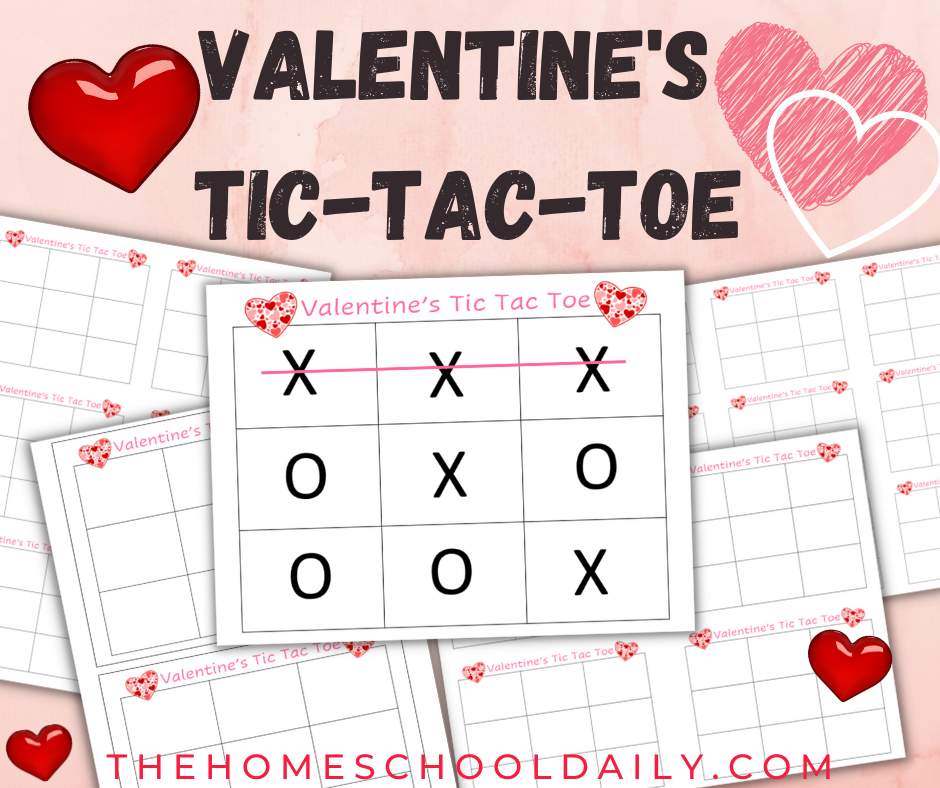 Printable Valentine's TicTacToe Game The Homeschool Daily