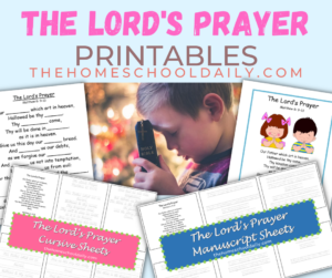 The Lord's Prayer for Kids - The Homeschool Daily