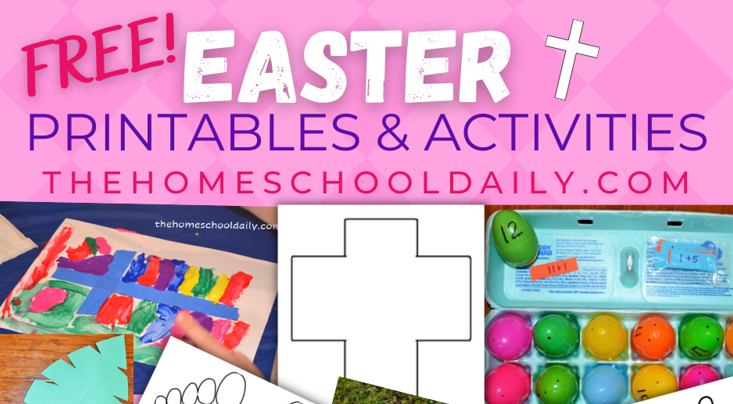 FREE Easter Printables &amp; Activities - The Homeschool Daily