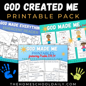 God Made Me Printable Pack - The Homeschool Daily
