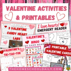 Valentine Activities & Printables - The Homeschool Daily