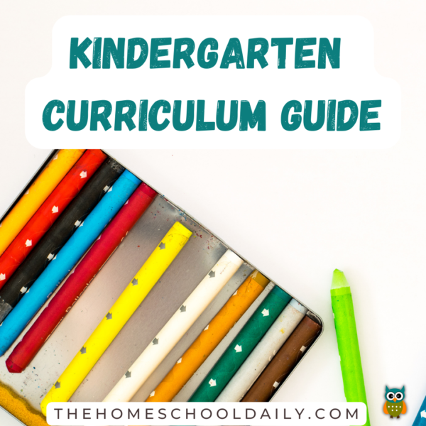 Kindergarten Curriculum Guide - The Homeschool Daily